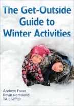 The Get-Outside Guide to Winter Activities