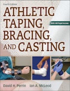 Athletic Taping, Bracing, and Casting