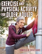 Exercise and Physical Activity for Older Adults