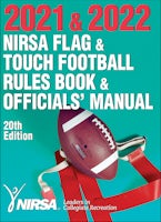 2021 & 2022 NIRSA Flag & Touch Football Rules Book & Officials Manual